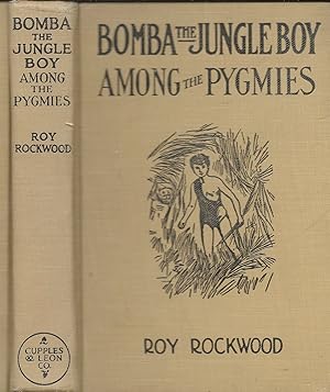 Bomba the Jungle Boy: Among the Pygmies