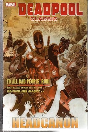 Deadpool Classic 17: Headcanon