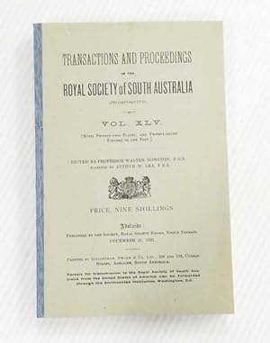Transactions of the Royal Society of South Australia Vol XLV [1921]
