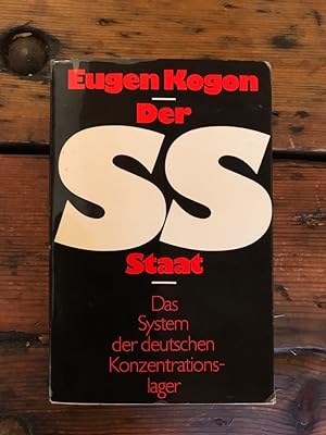 Der SS-Staat: Das System der deutschen Konzentrationslager