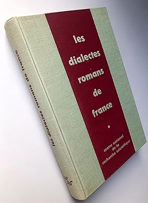 Les dialectes romans de France à la lumière des atlas régionaux Colloque Strasbourg mai 1971