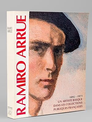 Ramiro Arrue 1892-1971 Un artiste basque dans les collections publiques françaises