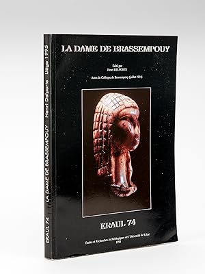 La Dame de Brassempouy. Actes du colloque de Brassempouy (juillet 1994)
