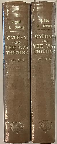 Cathay and the way thither : being a collection of medieval notices of China [4 volume set]