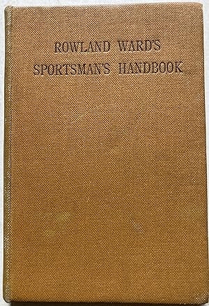 Sportsmans Handbook To Collecting And Preserving Trophies & Specimens