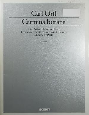 Carmina burana, Fünf Sätze für zehn Bläser (Double wind quintet, Score & parts)