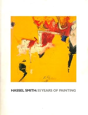 Hassel Smith: 55 Years of Painting