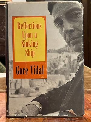 Reflections Upon a Sinking Ship [FIRST EDITION]