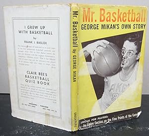 Mr. Basketball; George Mikan's Own Story as told to Bill Carlson