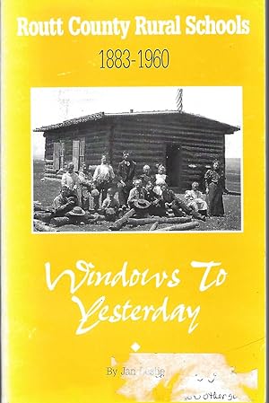 Windows to Yesterday Routt County Rural Schools 1883-1960