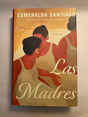 Las Madres: A novel