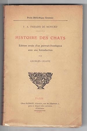 Histoire des chats. Édition ornée d'un portrait frontispice avec une introduction par Georges Gra...