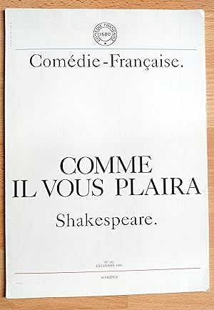 Comme il vous plaira. Comédie en cinq actes de William Shakespeare. Comédie-française N° 181. Déc...