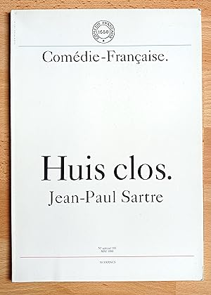 Huis-clos de Jean-Paul Sartre. Comédie-française N° spécial 185. Mai 1990.
