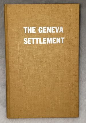 The Geneva Settlement: A History