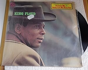 King Floyd (Contains The Hit Singles "Groove Me" & "Baby Let Me Kiss You") [Audio][Vinyl][Sound R...