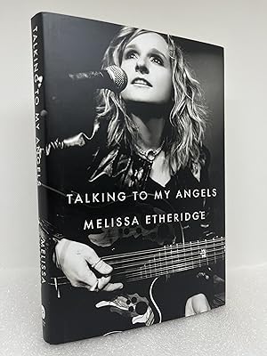 Talking to My Angels (Signed First Edition)