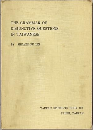 The grammar of disjunctive questions in Taiwanese