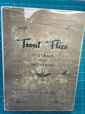 TROUT FLIES: Naturals and Imitations
