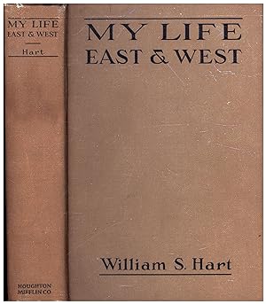 My Life East and West (DATED 1935 AND SIGNED BY THE AUTHOR)