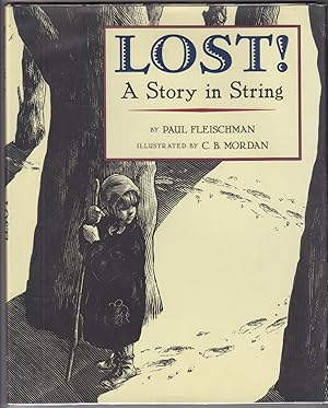 Lost! A Story in String AUTHOR & ILLUSTRATOR SIGNED