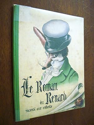 Le roman du Renard raconté aux enfants illustré par Bernet