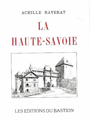 La Haute-Savoie - Achille Raverat