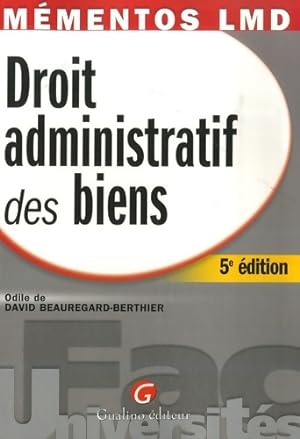 Droit administratif des biens - Odile De David Beauregard-berthier