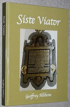 Siste Viator : A Collection of Latin memorial inscriptions