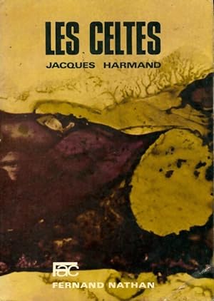 Les Celtes - Jacques Harmand