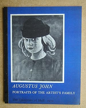 Augustus John: Portraits of the Artist's Family.