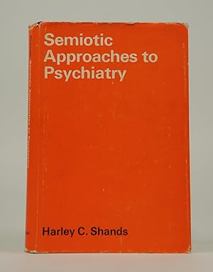 Semiotiic Approaches to Psychiatry