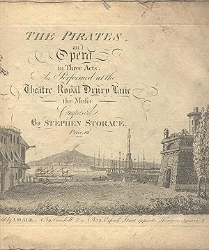 The pirates, an opera in three acts, performed at the Theatre Royal Drury Lane