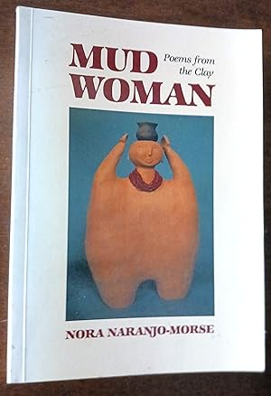 Mud Woman: Poems from the Clay (Volume 20) (Sun Tracks)