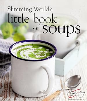 Slimming World's Little Book Of Soups :