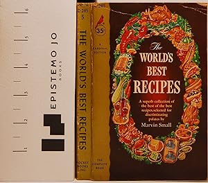 The World's Best Recipes: A Superb Collection of the Best of the Best Recipes, Selected for Discr...