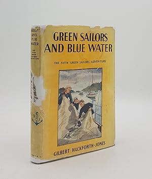 GREEN SAILORS AND BLUE WATER The Fifth Green Sailors Adventure