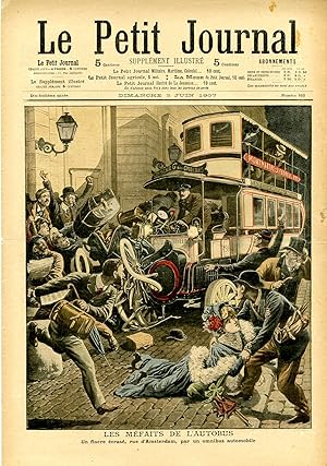 "LE PETIT JOURNAL N°863 du 2/6/1907" LES MÉFAITS DE L'AUTOBUS : Un fiacre écrasé, rue d'Amsterdam...