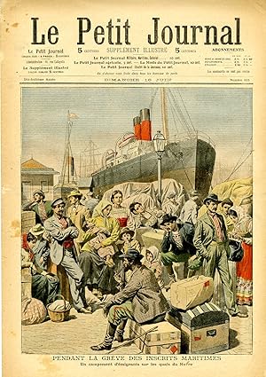 "LE PETIT JOURNAL N°865 du 16/6/1907" PENDANT LA GRÈVE DES INSCRITS MARITIMES : Un campement d'ém...