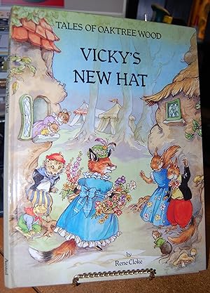 Vicky's New Hat Tales of Oaktree Wood