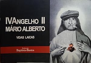 IVANGELHO II MÁRIO ALBERTO, VIDAS LAICAS.