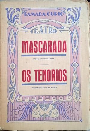 MASCARADA, OS TENORIOS.