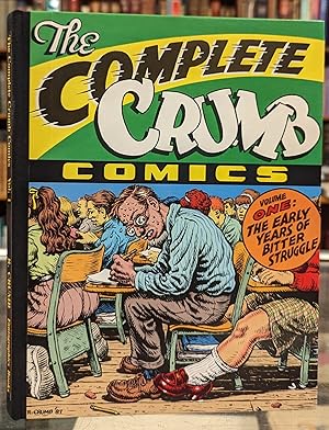 The Complete Crumb Comics, Volume One: The Early Years of Bitter Struggle