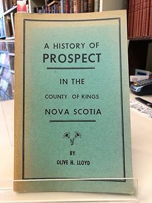 A History of Prospect in the County of Kings, Nova Scotia