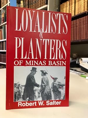 Loyalists and Planters of Minas Basin