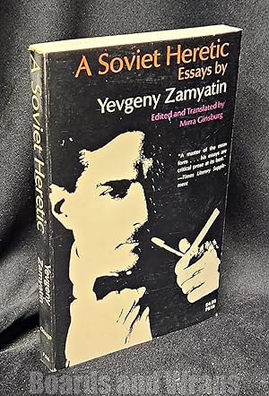 A Soviet Heretic Essays by Yevgeny Zamyatin