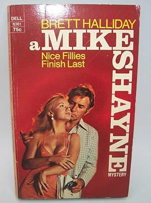 Nice Fillies Finish Last: A Mike Shayne Mystery