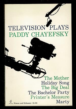 Television Plays The Mother, Holiday Song, The Big Deal, The Bachelor Party, Printers Measure , M...