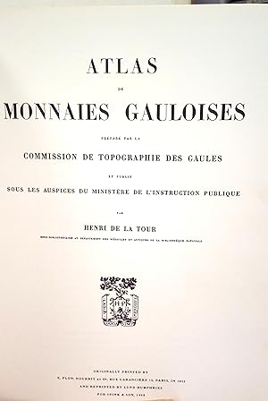 Atlas de monnaies gauloises préparé par la commission de topographie des Gaules et publié sous le...