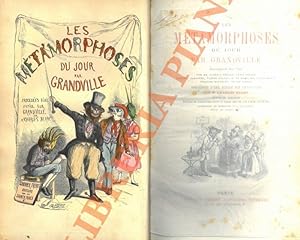 Les Métamorphoses du Jour . Précédées d'une notice sur Grandville par M. Charles Blanc. Nouvelle ...